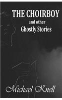 The Choirboy and other Ghostly Stories