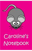Caroline's Notebook