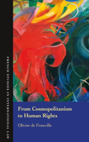 From Cosmopolitanism to Human Rights