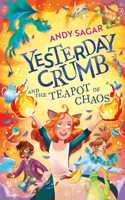 Yesterday Crumb and the Teapot of Chaos