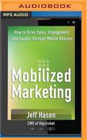 Mobilized Marketing