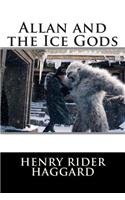 Allan and the Ice Gods (Classic Stories)