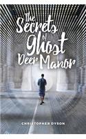 Secrets of Ghost Deer Manor