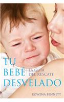 Tu Bebe Desvelado