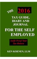 The 2016 Tax Guide, Diary and Journal For the Self Employed