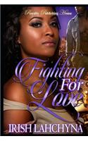 Fighting For Love