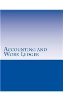 Accounting and Work Ledger