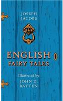 English Fairy Tales - Illustrated by John D. Batten