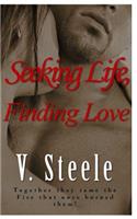 Seeking Life, Finding Love