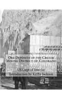 Ore Deposits of the Creede Mining District of Colorado