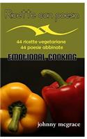 Ricette con poesia - Emotional Cooking