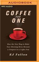 Coffee for One