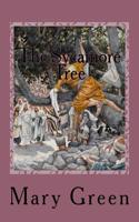 The Sycamore Tree: A Story of Unconditional Love