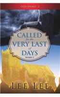 GOD SPEAKS - Volume 2 CALLED FOR THE VERY LAST OF DAYS