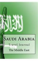 Saudi Arabia Travel Journal: travel journal with 350 lined pages