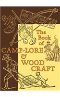 Book of Camp-Lore & Woodcraft