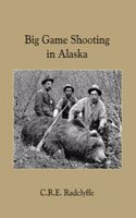 Big Game Shooting in Alaska