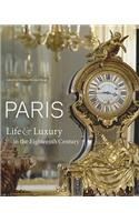 Paris - Life and Luxury in Eighteenth Century