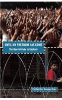 Until My Freedom Has Come