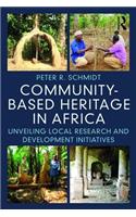 Community-Based Heritage in Africa