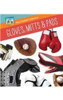 Gloves, Mitts & Pads