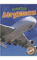 Monster Airplanes
