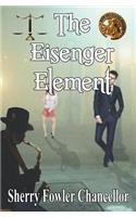 The Eisenger Element
