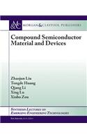 Compound Semiconductor Materials and Devices