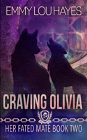 Craving Olivia: The O'Gannigans(2 Her Fated Mate)
