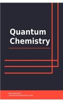 Quantum Chemistry