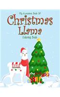 My Awesome Book Of Christmas Llama Coloring Book