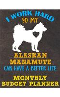 Monthly Budget Planner: Monthly Weekly Daily Budget Planner (Undated - Start Any Time) Bill Tracker Budget Tracker Financial Planner for Alaskan Malamute Dog Puppy Owners a