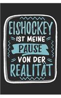 Eishockey ist Meine Pause Von Der Realität