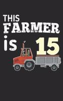 This Farmer is 15