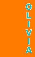 Olivia: A 6x9 Lined Journal (Olivia in aqua text on orange cover)