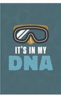 It's In My DNA