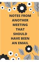Notes from Another Meeting That Should Have Been an Email