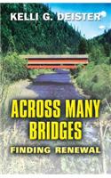 Across Many Bridges