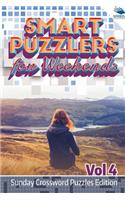 Smart Puzzlers for Weekends Vol 4: Sunday Crossword Puzzles Edition