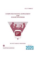 Computer Testing Supplement for Flight Engineer (FAA-CT-8080-6A)