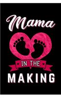 Mama In the Making