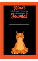 90 Days Diet And Exercise Challenge Journal: Daily Food And Exercise 90 Days Diet Challenge with Sleep and Habit Tracker Notebook For Weight Loss Journal For Cat Lover