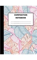 Composition Notebook: Wide Ruled Paper Notebook Journal - Nifty Wide Blank Lined Workbook for Teens Kids Students Girls for Home School College for Writing Notes - Cute C