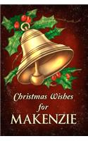 Christmas Wishes for Makenzie