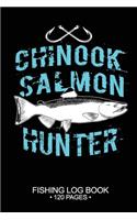 Chinook Salmon Hunter Fishing Log Book 120 Pages