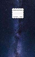 Composition Notebook: Wide Ruled Space Galaxy Notebook Milky Way Composition Notebook 7.5 x 9.25 - College Ruled 110 pages