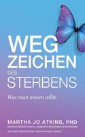 Wegzeichen Des Sterbens