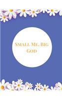 Small Me, Big God: Flowers Theme. a Spiritual Journal to Record Your Journey Towards God, Journaling Prompts, Biblical Journal Prompts, Spiritual Journal Writing, Spir