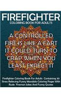 Firefighter Coloring Book For Adults