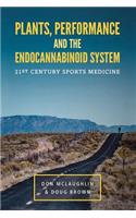 Plant, Performance and the Endocannabinoid System